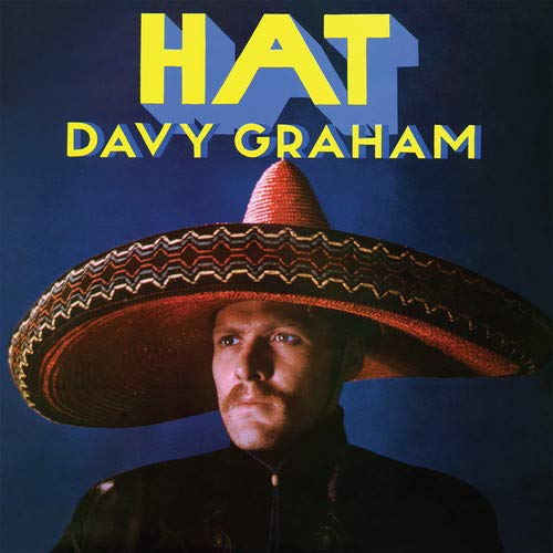 Album cover for Davy Graham’s “Hat” featuring a man in a sombrero.