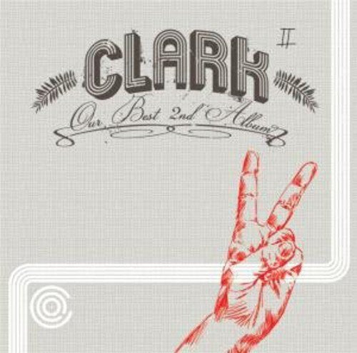 CD cover for Clark’s “Our Best 2nd Album” with hand illustration.
