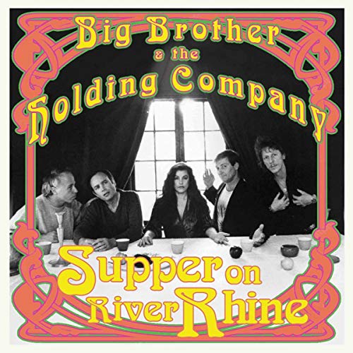 Album cover for Big Brother & The Holding Company’s “Supper On River Rhine.”