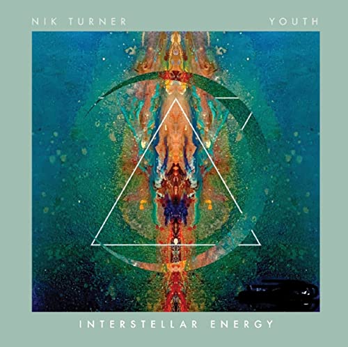 Album cover for Nik Turner And Youth’s “Interstellar Energy” with abstract art.