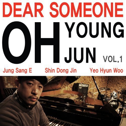 CD cover for “Dear Someone” featuring a man by a piano.