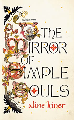 The Mirror of Simple Souls: a novel