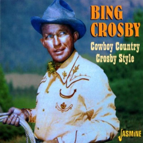 Bing Crosby album cover featuring Crosby in a cowboy outfit holding a lasso.