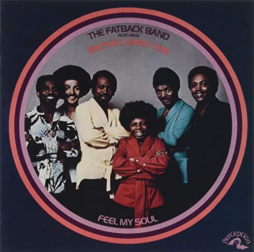 Album cover for The Fatback Bandās āFeel My Soulā featuring six Black musicians.
