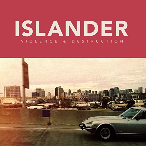 "Album cover with red top, cityscape, and car on highway, titled 'Islander - Violence & Destruction'."