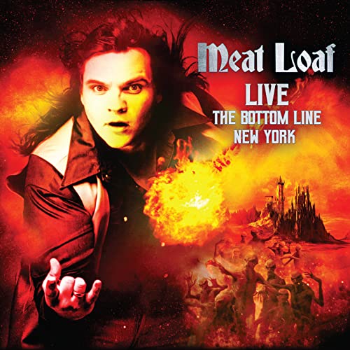 Meat Loaf album cover, “The Bottom Line, New York,” with fiery background.