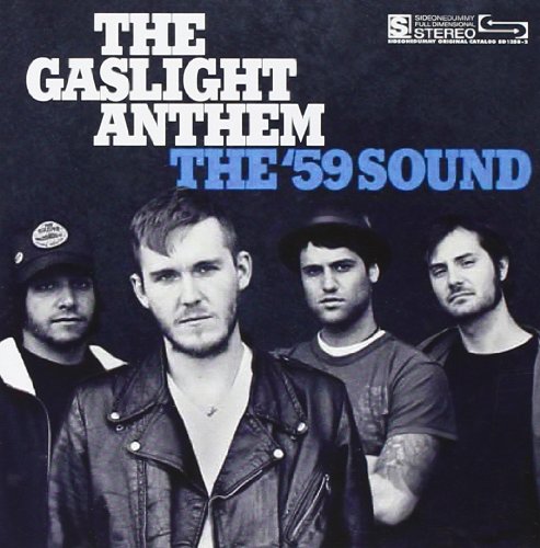 CD cover for The Gaslight Anthem’s “The ‘59 Sound” featuring band portrait.