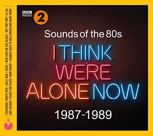 "CD cover with neon sign text 'I think we're alone now' on dark background."