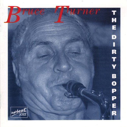 "Album cover with blue-toned photo of man playing saxophone, titled 'The Dirty Bopper'."