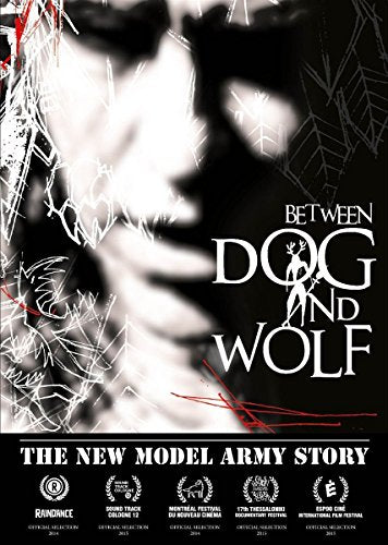 Blu-ray cover for "Between Dog And Wolf," a documentary about New Model Army.