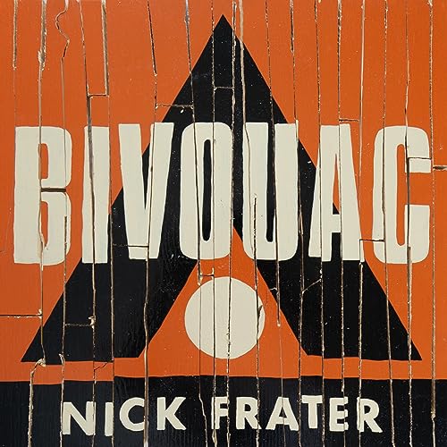 CD cover: orange and black triangle with white text "BIVOUAC" and "Nick Frater".