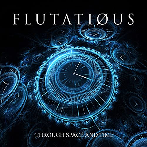 CD cover with blue clockwork design and the title "Flutatious - Through Space And Time".