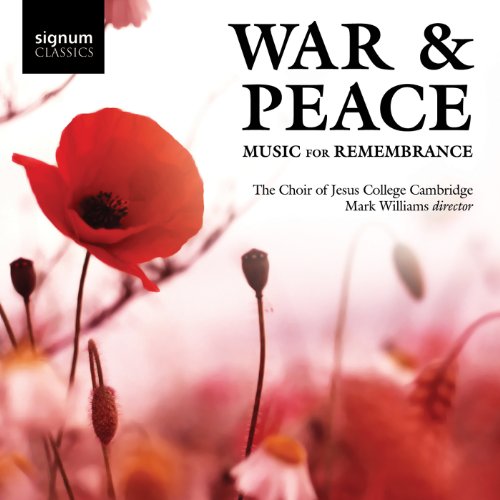 CD cover: red poppies, text “War & Peace”, choir information.
