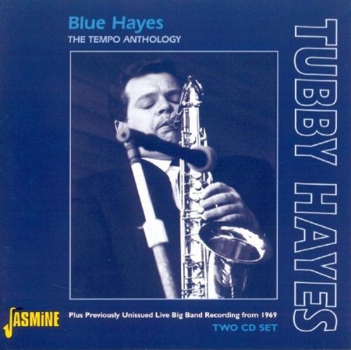 "CD cover with blue background, man playing saxophone, and 'Tubby Hayes' written vertically."