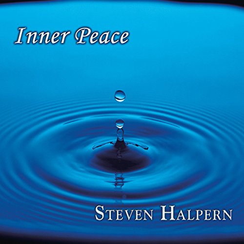 CD cover for "Inner Peace" by Steven Halpern, with water droplet image.