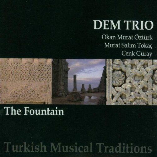 "CD cover with 'DEM TRIO' and 'The Fountain' text, featuring ancient stone carvings and ruins."