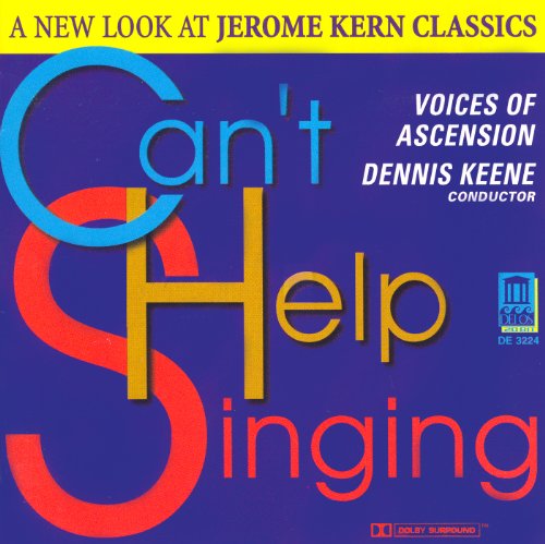 CD cover for "Can't Help Singing" by Voices Of Ascension Chorus.