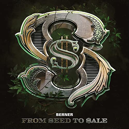 CD cover for Berner’s “From Seed To Sale” featuring a stylized dollar sign.
