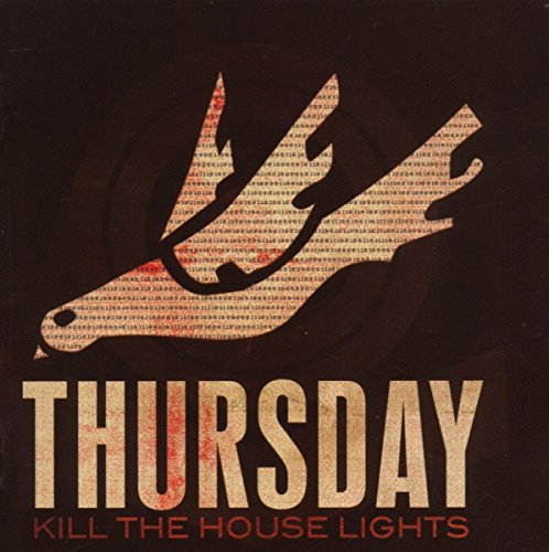 "Album cover with 'Thursday' and 'Kill the House Lights' text, bird silhouette, dark background."