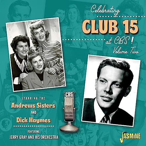 CD cover featuring The Andrews Sisters, Dick Haymes, and vintage microphones.