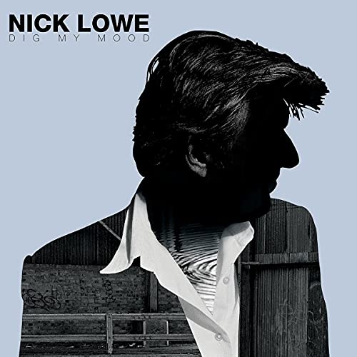 CD cover for Nick Lowe’s “Dig My Mood” featuring a silhouetted portrait.