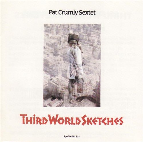 Album cover with a child on a rooftop, titled "Third World Sketches".