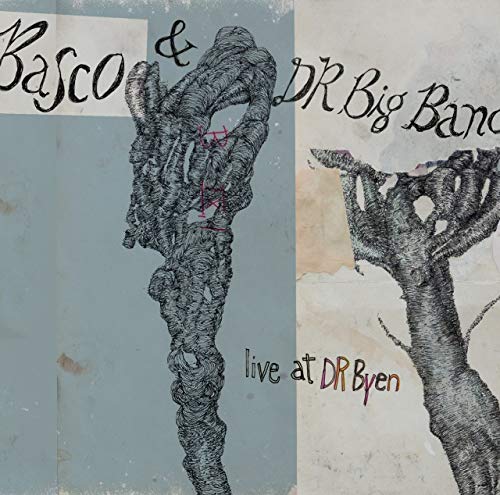 "CD cover art featuring hands reaching, with 'Basco & DR Big Band' and 'live at DR Byen' text."