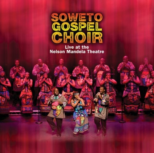 "CD cover featuring the Soweto Gospel Choir performing on stage with red backdrop."