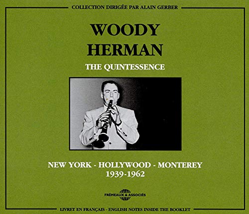 CD cover for “The Quintessence” featuring Woody Herman playing clarinet.