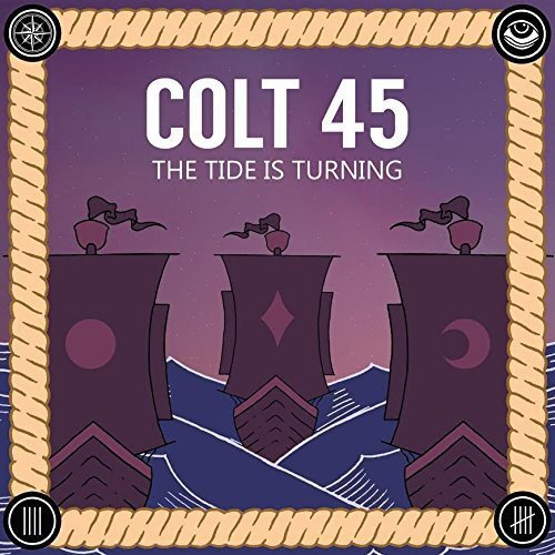 "Album cover for 'Colt 45 - The Tide Is Turning' with stylized sea and ships illustration."