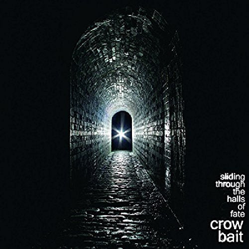 "Album cover: dark tunnel with light at the end, 'Crow Bait' text."