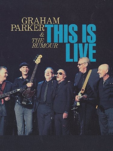 DVD cover featuring Graham Parker and The Rumour performing on stage with instruments.