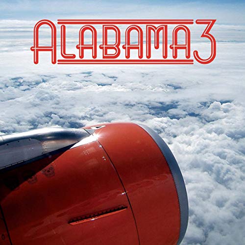Alabama 3 album cover: red airplane engine above clouds.