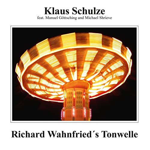 Album cover for Klaus Schulze’s “Richard Wahnfried’s Tonwelle” featuring a blurred carnival ride.