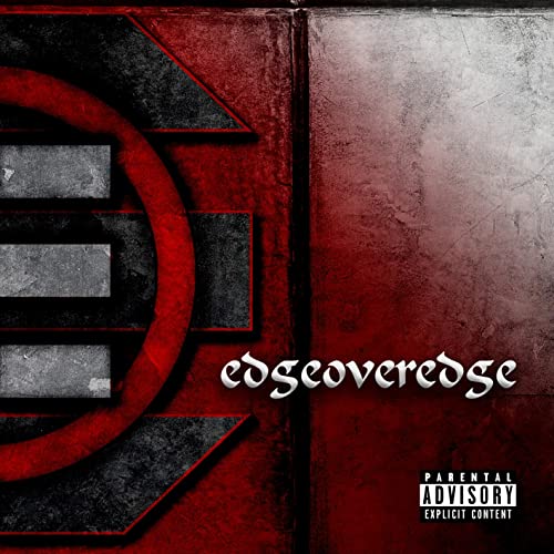 Red and black album cover with the band name "edgeoveredge" and parental advisory.