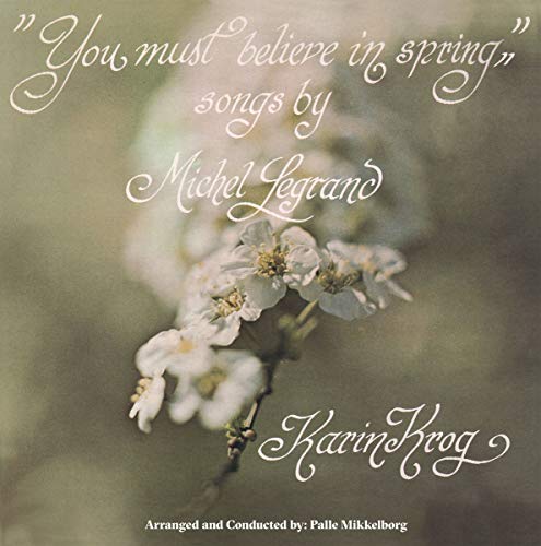 CD cover for Karin Krog’s “You Must Believe in Spring” with flowers.