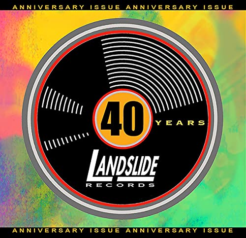 CD cover: black and white vinyl record design with "40 YEARS LANDSLIDE RECORDS".