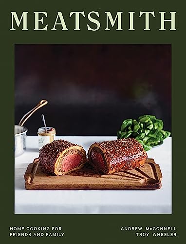 Meatsmith: Home Cooking For Friends And Family
