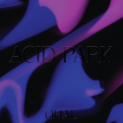 "Album cover with abstract blue and purple design, featuring 'ACID PARK' and 'OHAL' text."