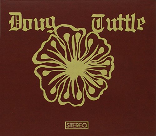 CD cover for Doug Tuttle album with gold floral design on maroon.