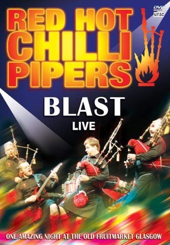 DVD cover for "Red Hot Chilli Pipers Blast Live" featuring musicians playing bagpipes and drums.