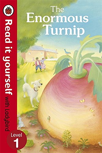 The Enormous Turnip: Read it yourself with Ladybird: Level 1 (Read It Yourself with Ladybird. Level 1. Book Band 4)