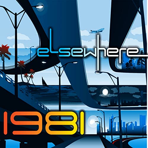 CD cover: abstract blue cityscape with palm trees and the title “Elsewhere 1981”.
