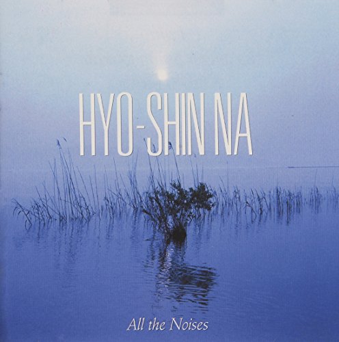 CD album cover with serene blue lake scene and white text "HYO-SHIN NA All the Noises".