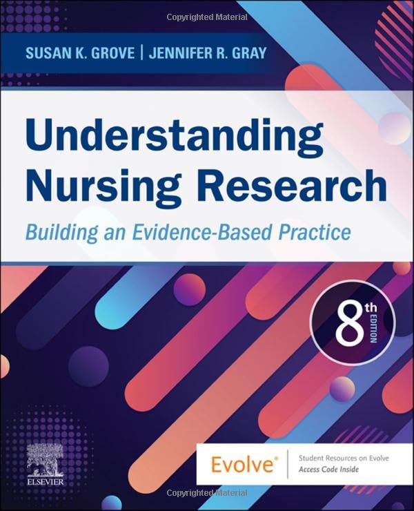 Understanding Nursing Research: Building an Evidence-Based Practice