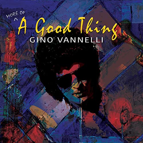 Album cover for Gino Vannelli’s “More Of A Good Thing,” featuring a portrait.