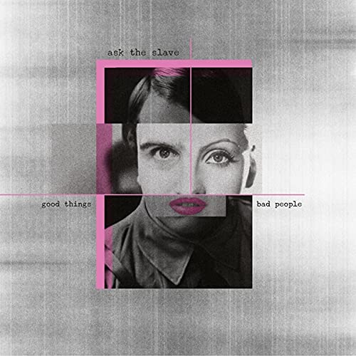 Album cover for "Ask The Slave" with a fragmented portrait of a woman.