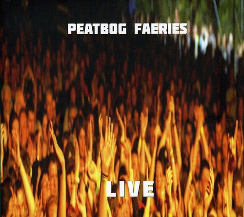 Peatbog Faeries Live CD cover: a blurred crowd with raised hands.