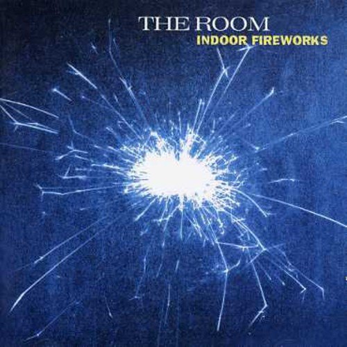 Blue album cover with a white explosion and text "The Room Indoor Fireworks".