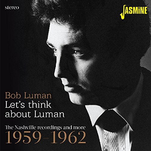 CD cover for Bob Luman’s “Let’s Think About Luman” with his portrait.